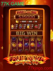 FruitNovaSuper40: Uma Nova Experiência de Jogo no 77K GAME