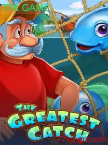 Descubra 'TheGreatestCatch': O Novo Sensação 77K GAME Que Está Conquistando Jogadores ao Redor do Mundo